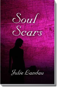 "Soul Scars" by Julie Landau;
